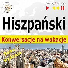 『Hiszpanski Konwersacje na wakacje - Nowe wydanie. Poziom średniozaawansowany B1-B2』のカバーアート