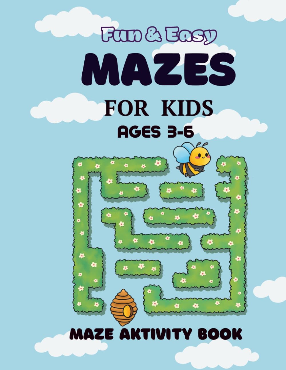 Fun & Easy Mazes for Kids: Maze Activity Book for Ages 3-6