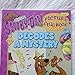 Scooby Doo Decodes a Mystery (Scooby-Doo! Picture Clue Book, No. 22)