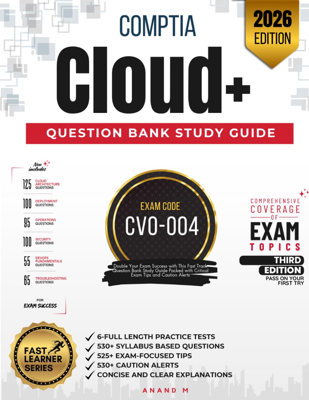 COMPTIA CLOUD+ QUESTION BANK STUDY GUIDE