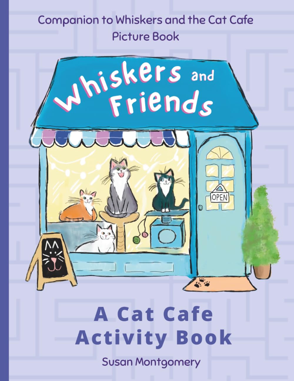 Whiskers and Friends: A Cat Cafe Activity Book