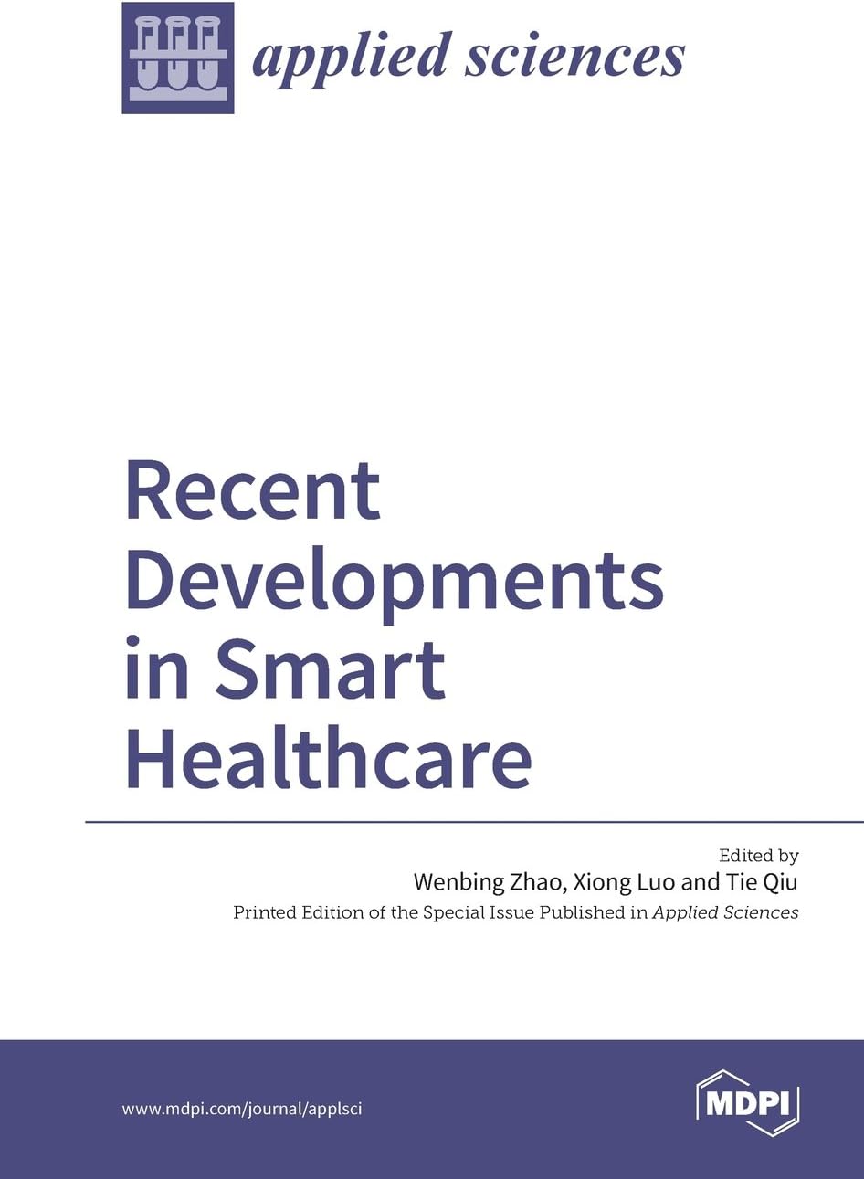 Recent Developments in Smart Healthcare