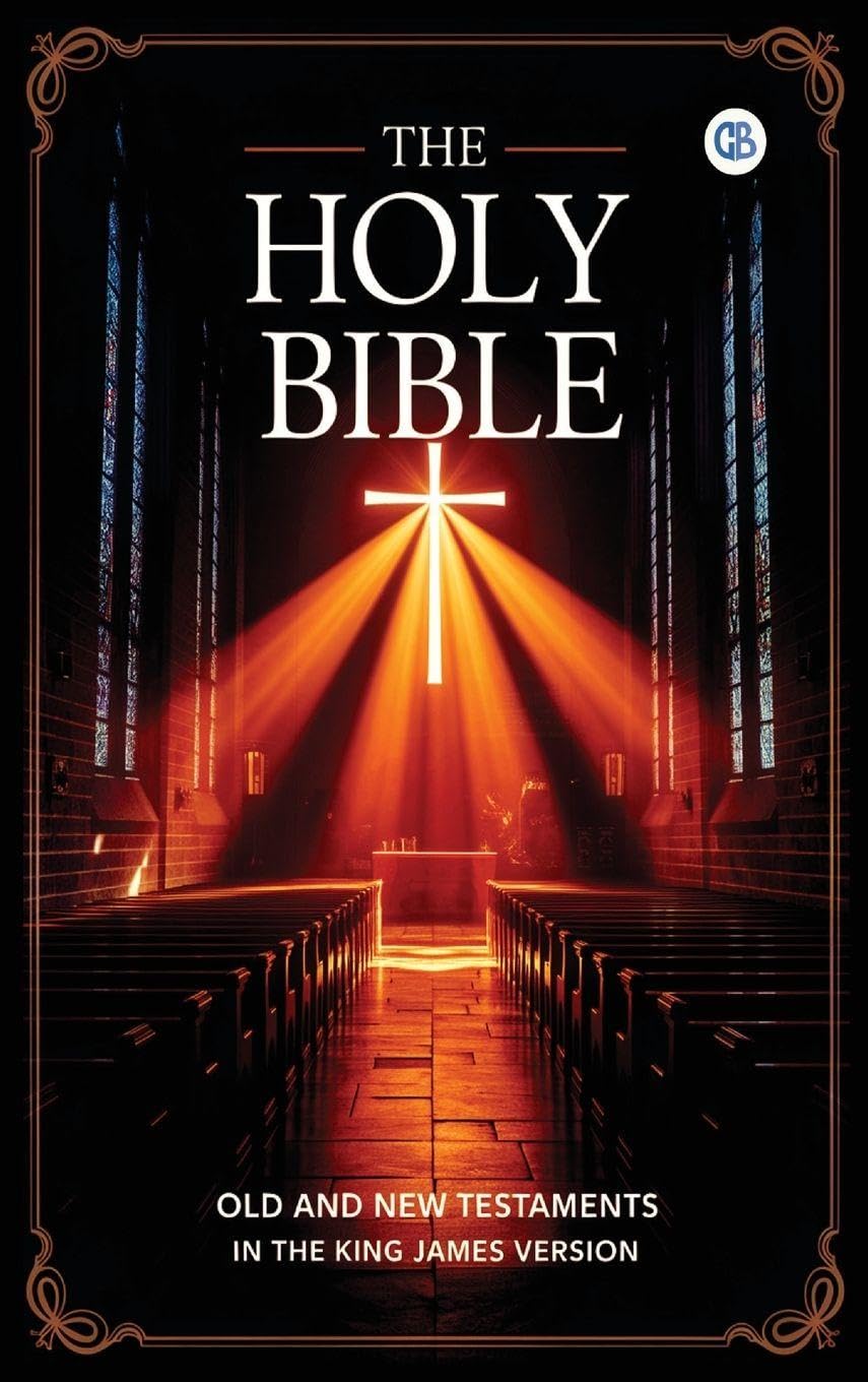THE HOLY BIBLE: Old and New Testaments in The King James Version