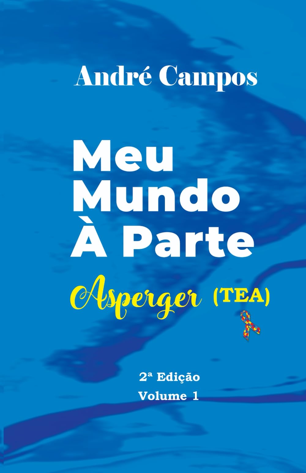 Meu Mundo À Parte: Asperger (TEA)