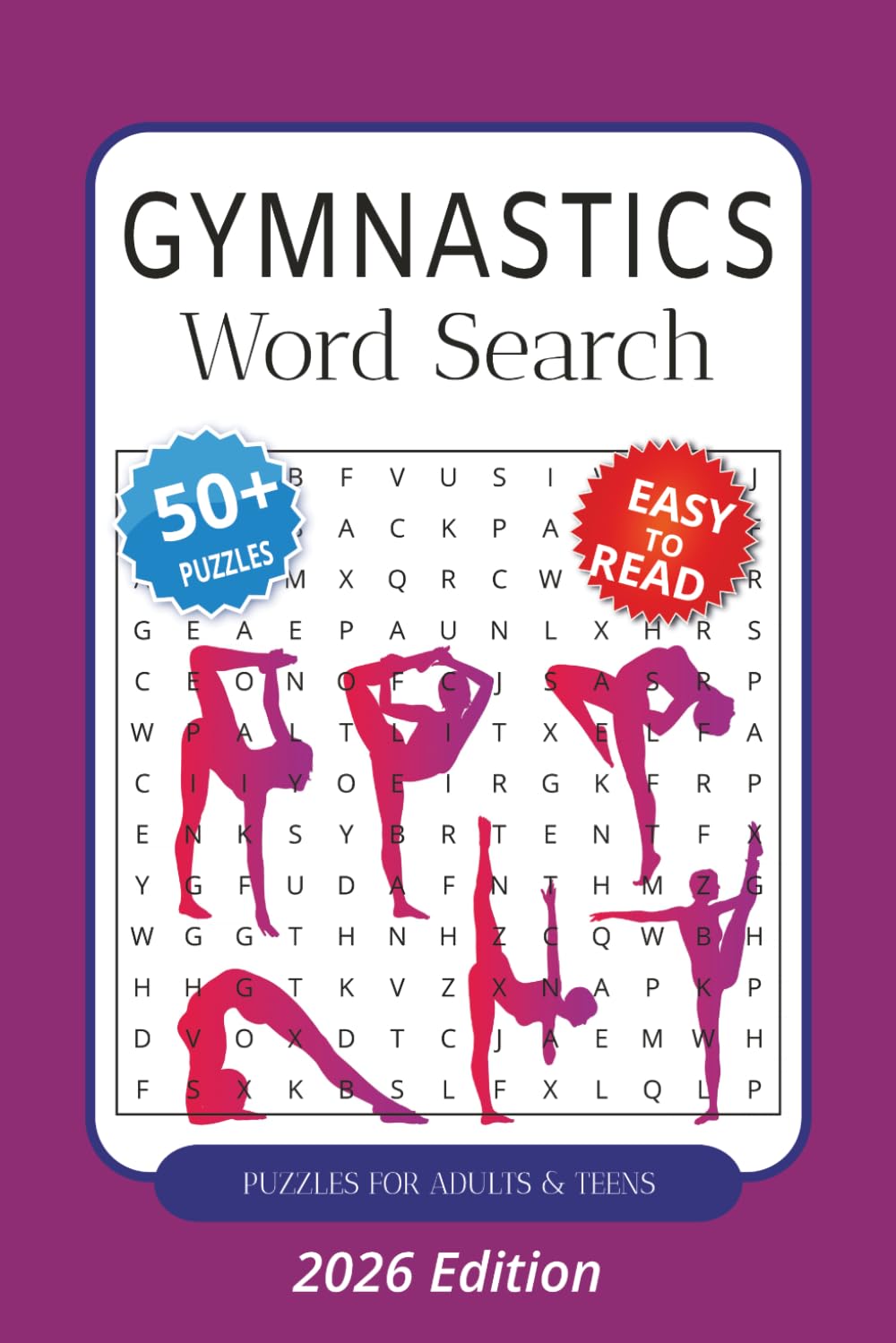Gymnastics Word Search Puzzle Book: Word Searched with Easy to Read print about Gymnastics, Olympics, Rhythmic and more | 6x9 Inches | 110 Pages | 50+ ... for Vacations, Holidays and Free Times