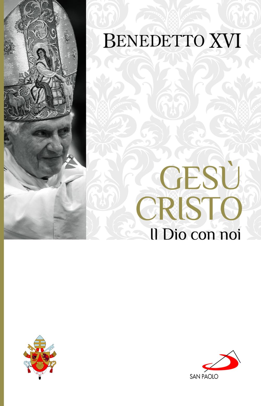 Gesù Cristo. Il Dio Con Noi: Vol. 2 - 4