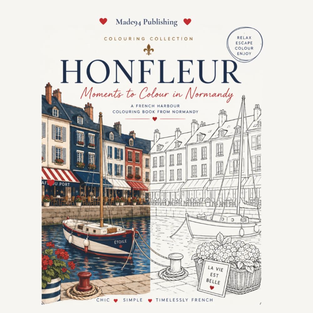 Honfleur Colouring Book: A charming journey through Normandy
