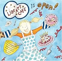 Liberty Cafe Is Open 1891577913 Book Cover