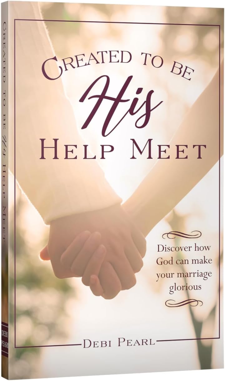 Created To Be His Help Meet: 10th Anniversary Edition