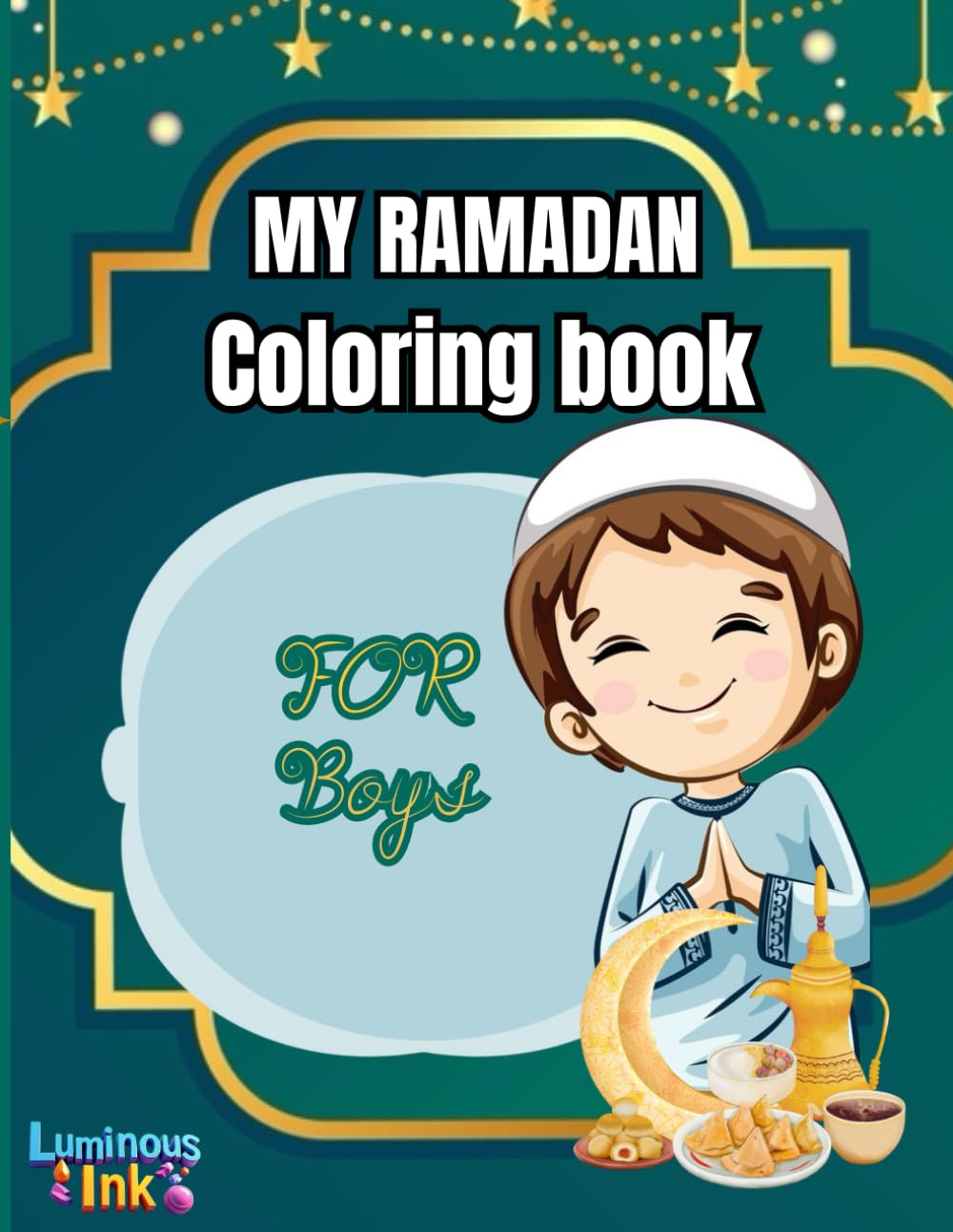My Ramadan Coloring Book For Boys