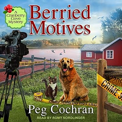 Berried Motives: Cranberry Cove Mystery Series, Book 6