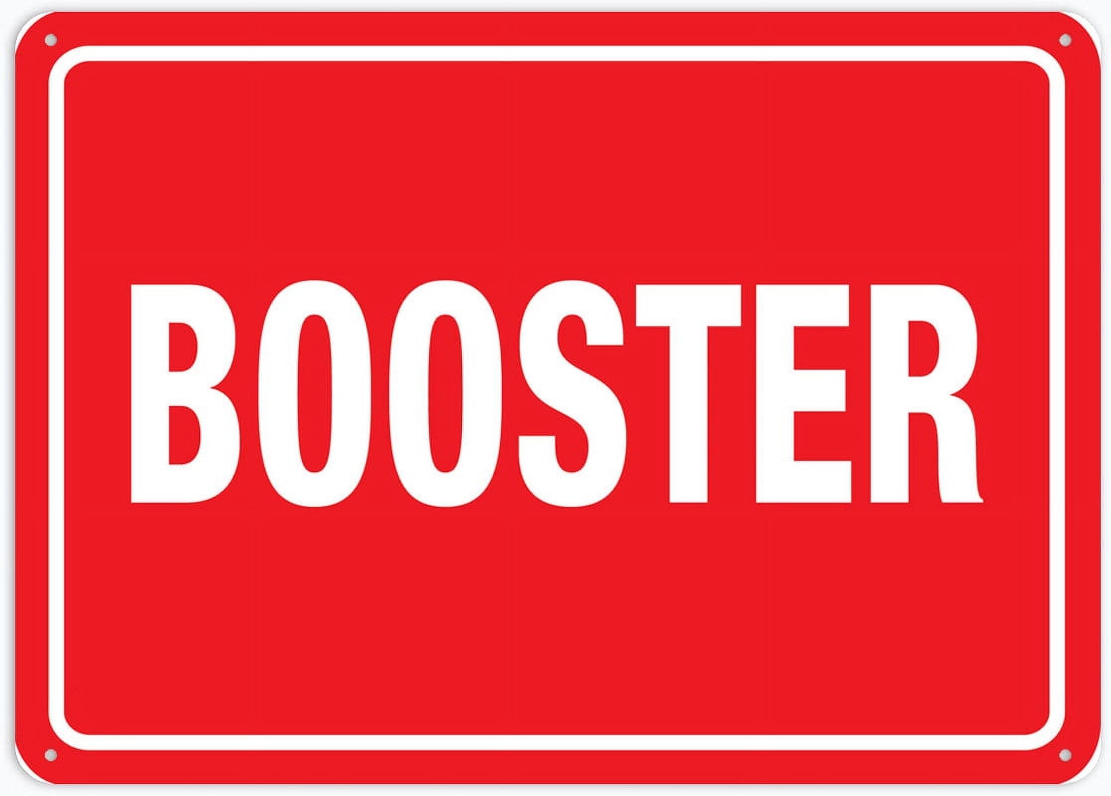 Peiyeety A05 Booster 12X8 Inch Metal Signs Aluminum Sign Pre-Drilled Holes For Easy Mounting Indoor Or Outdoor Use For Fence Door Or Gate