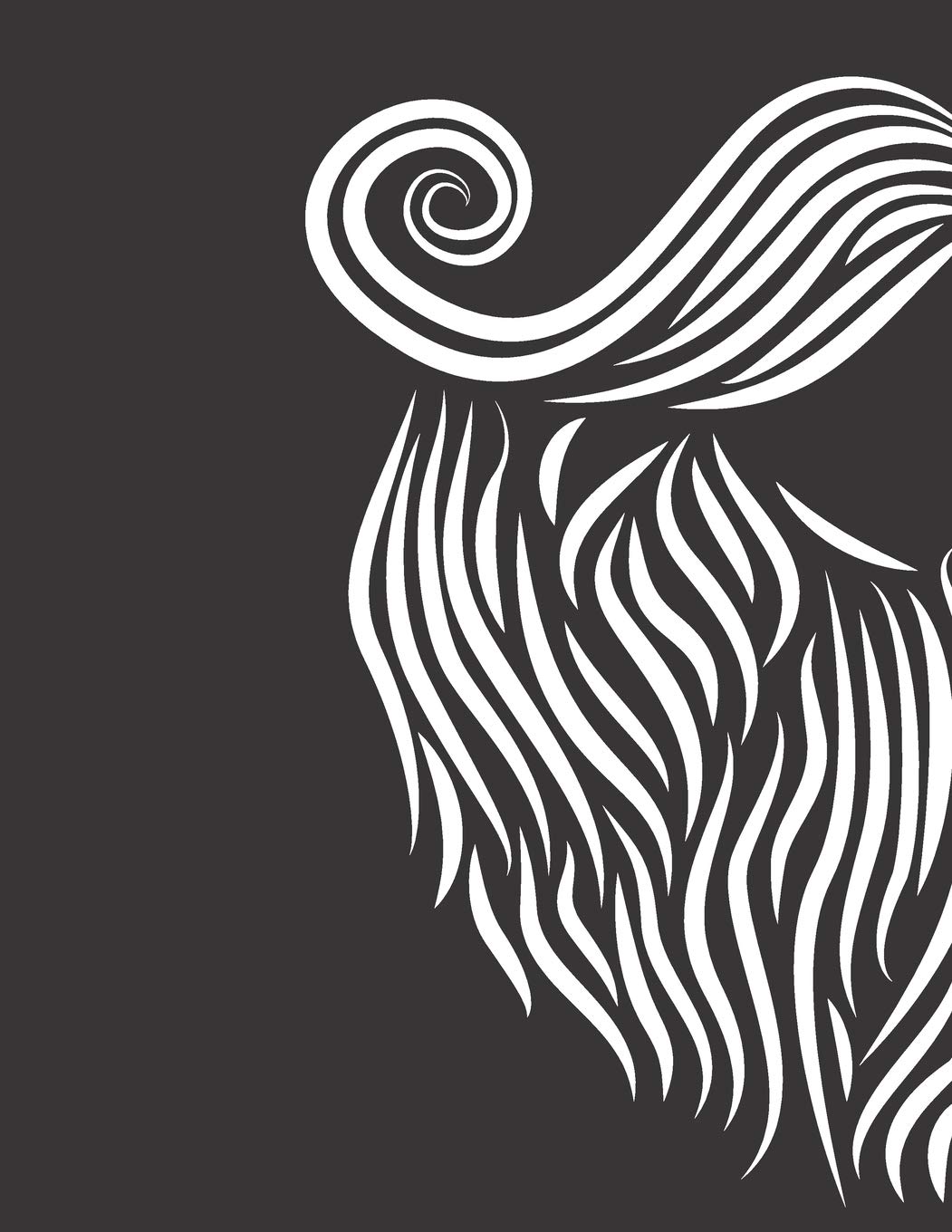 My Beard Journal: The Notebook for Purveyors of Wondrous Whiskers, Bodacious Beards, and Gorgeous Goatees