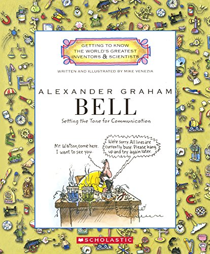 Alexander Graham Bell: Setting the Tone for Com... 0606373624 Book Cover