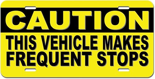 GRAPHICS & MORE El vehículo de precaución hace paradas frecuentes - Placa de matrícula de metal para vanidad