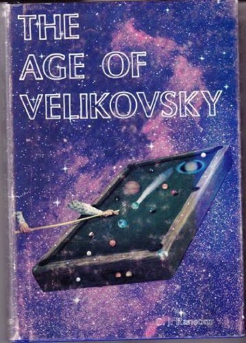 The age of Velikovsky 0917994019 Book Cover