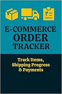 E-Commerce Order Log – Track Items, Shipping Progress & Payments