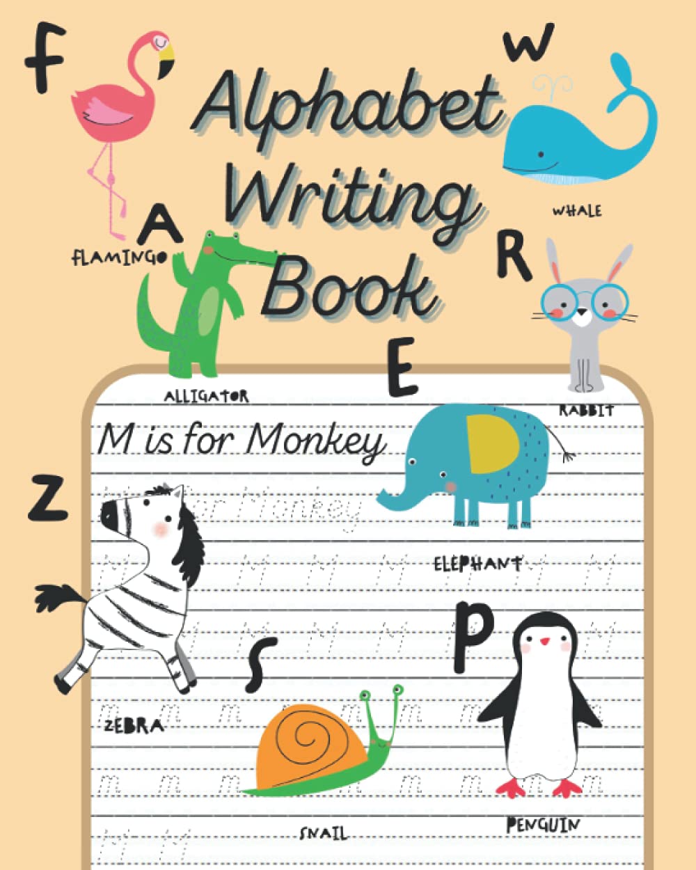 Alphabet Writing book: Early Learning Preschool