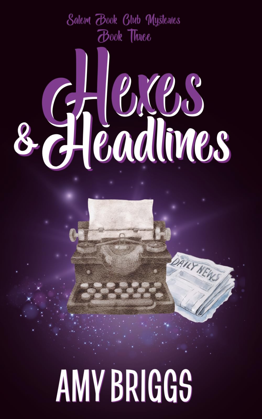 Hexes & Headlines (Salem Book Club Mysteries)