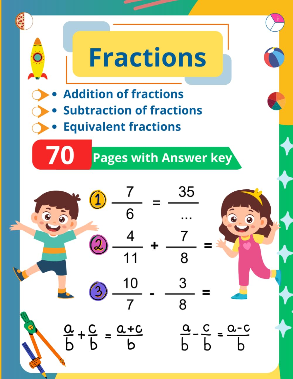 Fractions: Addition, Subtraction, and Equivalences (Answers Included)