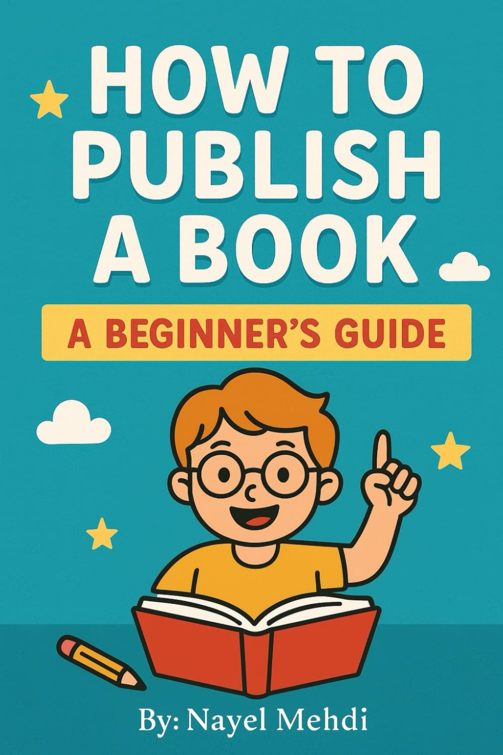 How to Publish a Book: A Beginners Guide