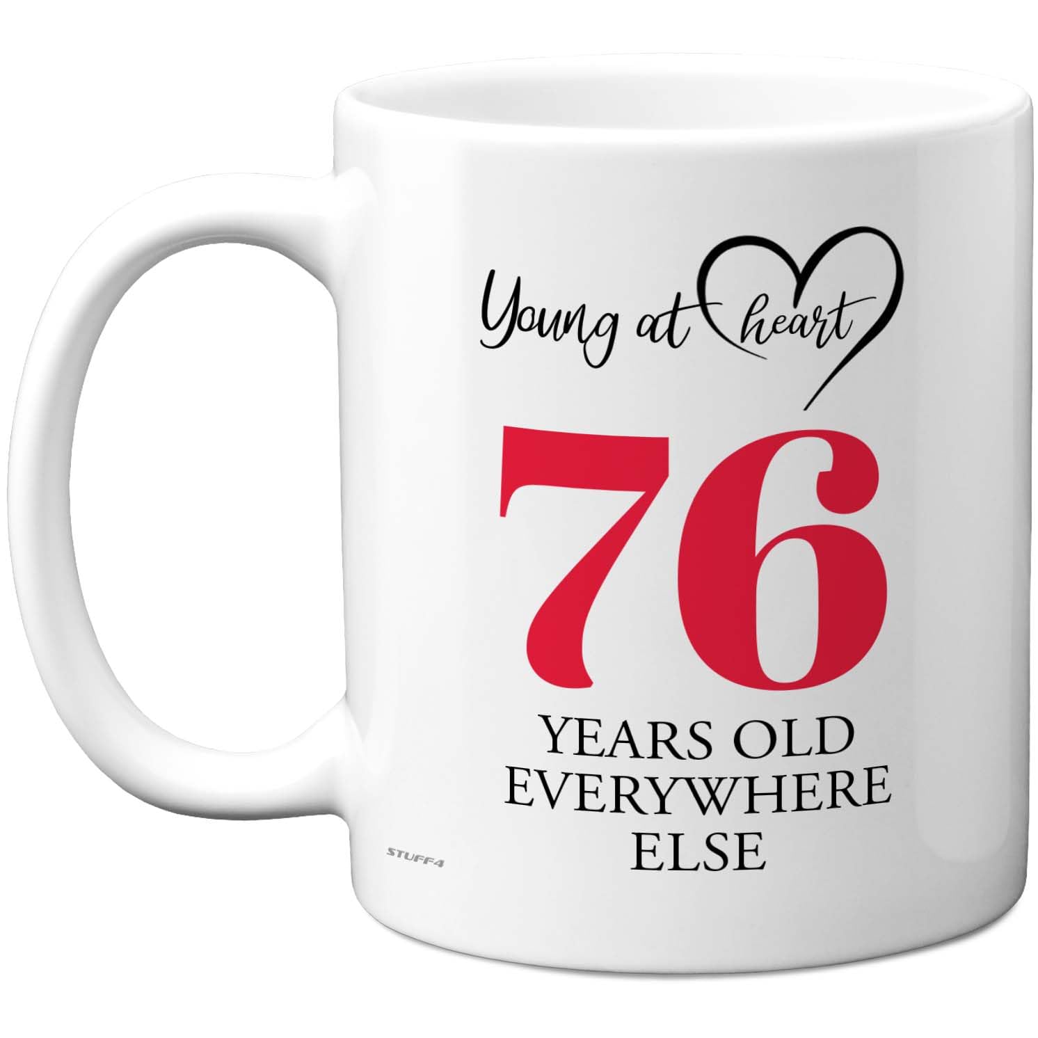 76th Birthday Gifts for Women Men, Cheeky Novelty Mug Young at Heart, Gag Joke Gifts, Perfect Funny Mugs for Seventy-Six Seventy-Sixth Birthday Present, 11oz Ceramic Coffee Mugs