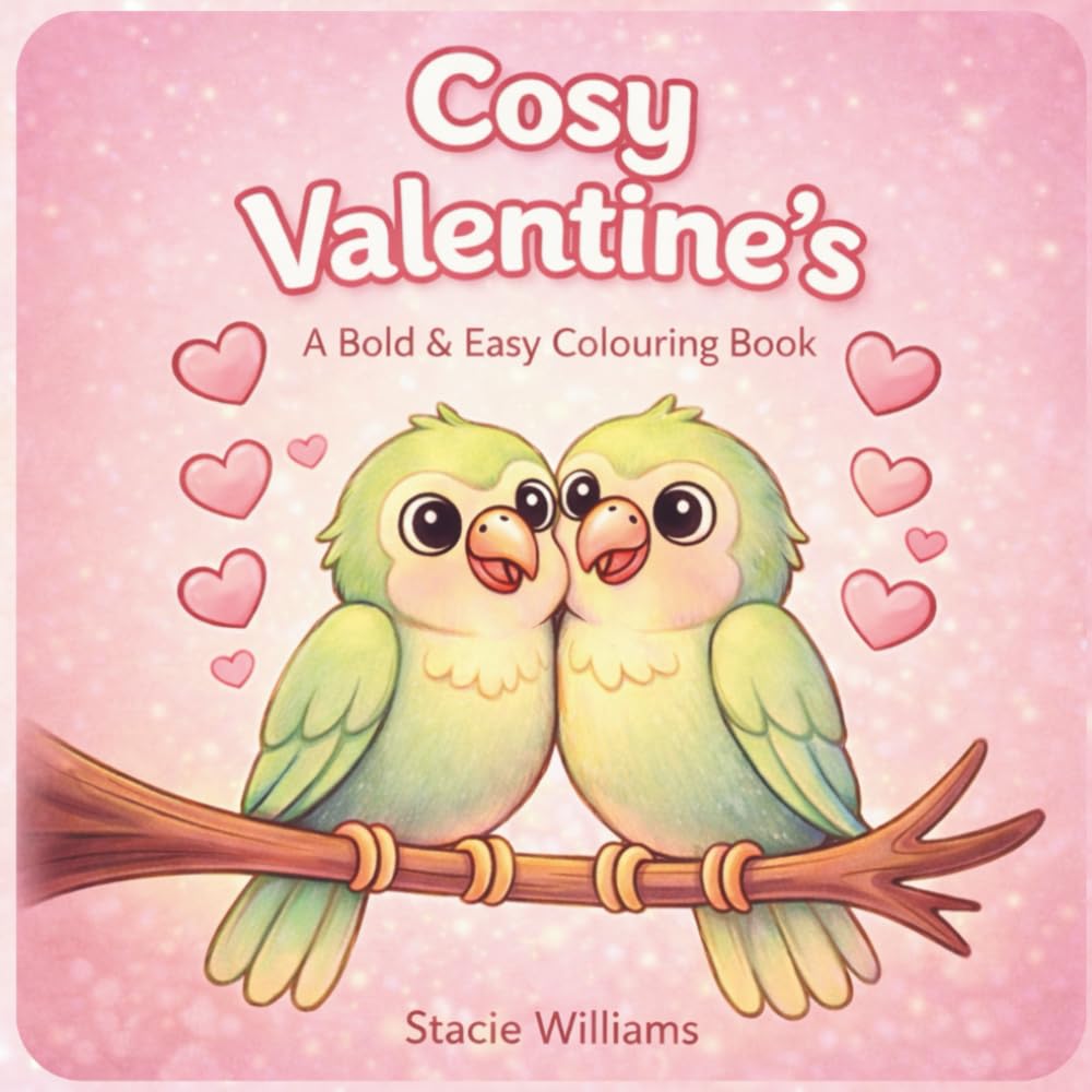 Cosy Valentine’s: A Bold & Easy Colouring Book