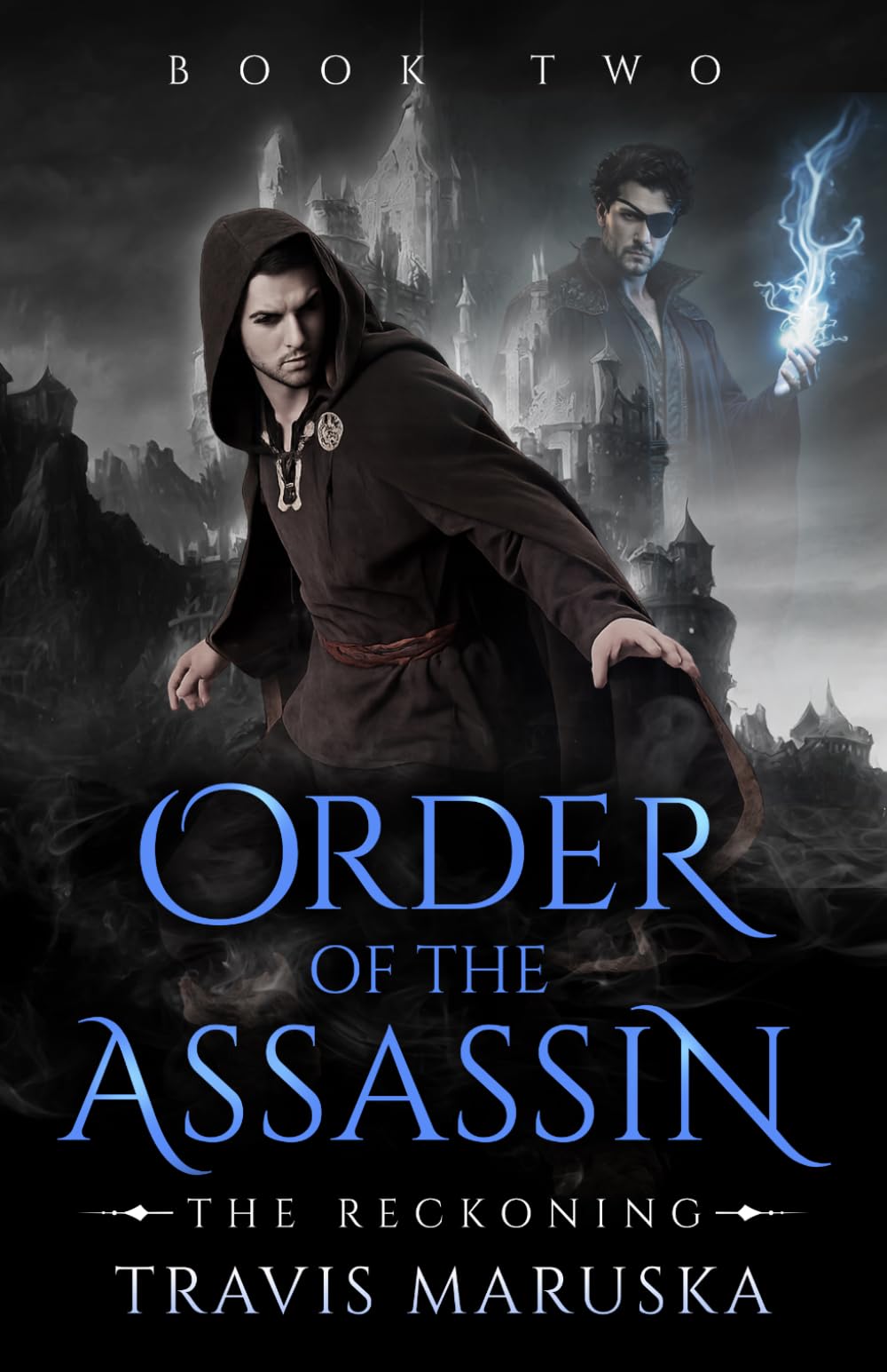 Order of the Assassin: Book Two: The Reckoning