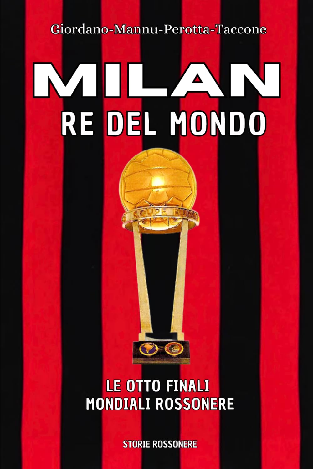 Milan Re del mondo