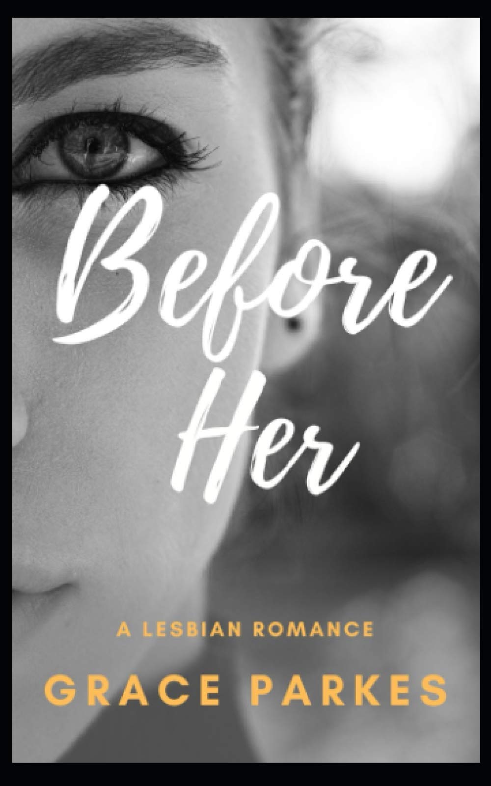Before Her