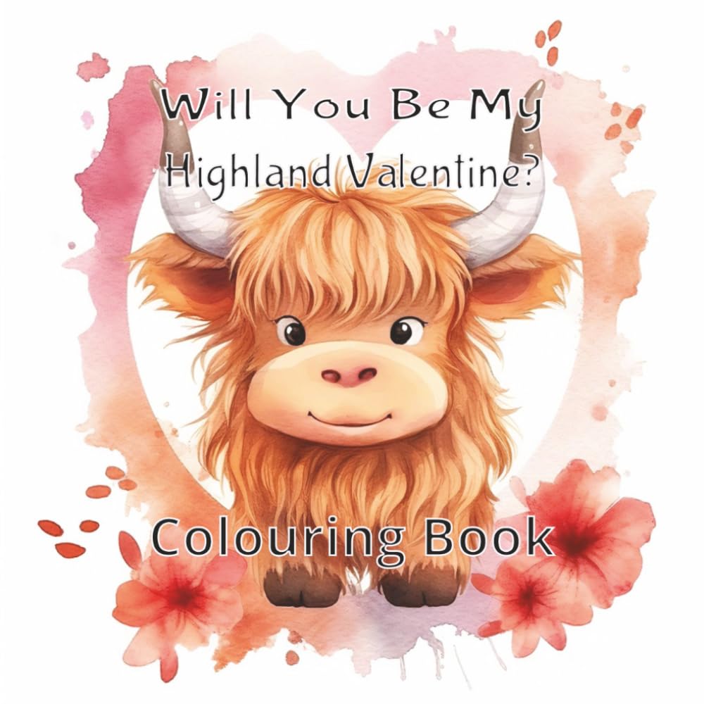 Will You Be My Highland Valentine?