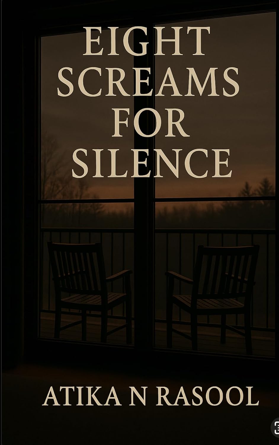 Mystry Rasool Eight Screams for Silence - Kindle edition by Rasool, Atika Nalain ...