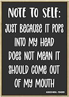 Vista 1 de Honey Dew Gifts, Note to Self Just Because It Pops Into My Head Does Not Mean, 2.5 pulgadas x 3.5 pulgadas, fabricado en EE. UU., Imanes