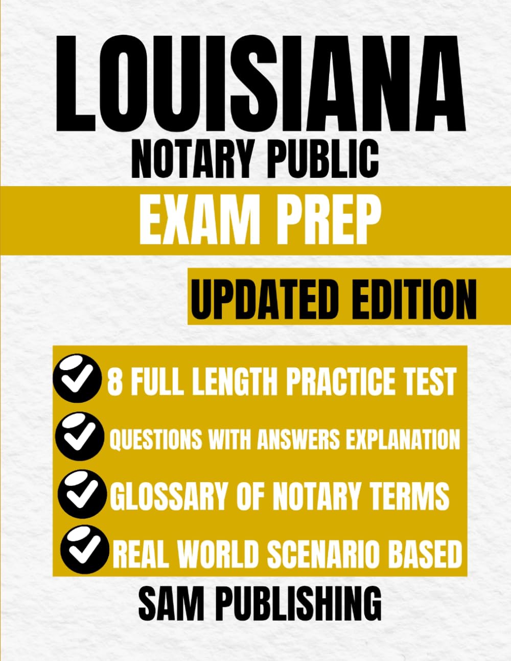 LOUISIANA NOTARY PUBLIC EXAM PREP: Essential Study Tools, Practice Questions, and Legal Insights