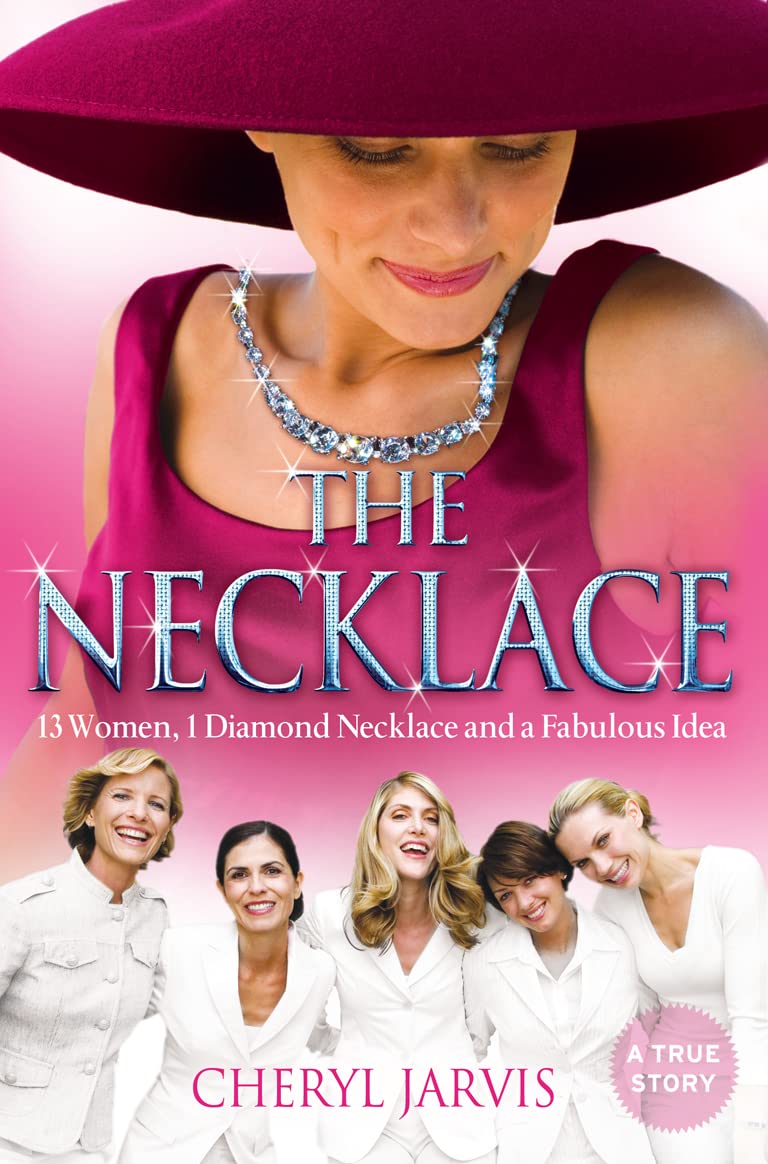 Necklace: 13 Women, 1 Diamond Necklace and a Fabulous Idea Paperback – January 1, 2009