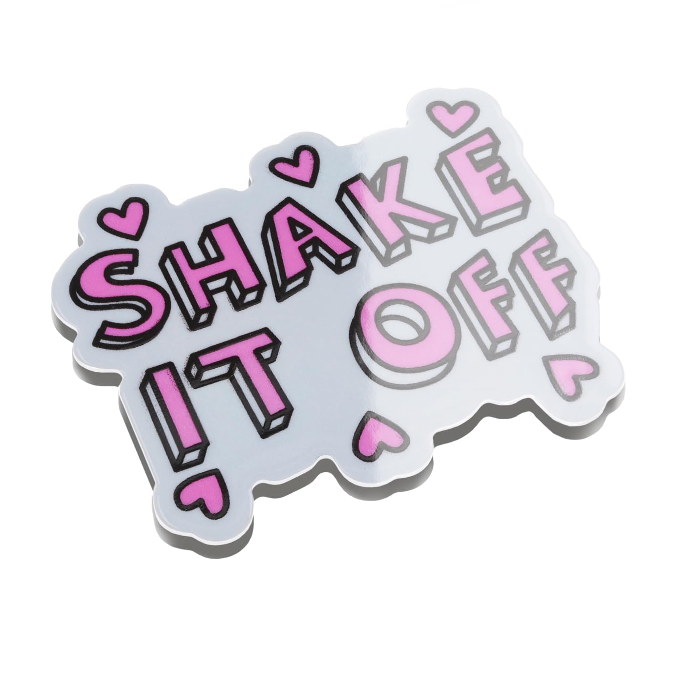 Shake It Off Quote Novelty Magnet