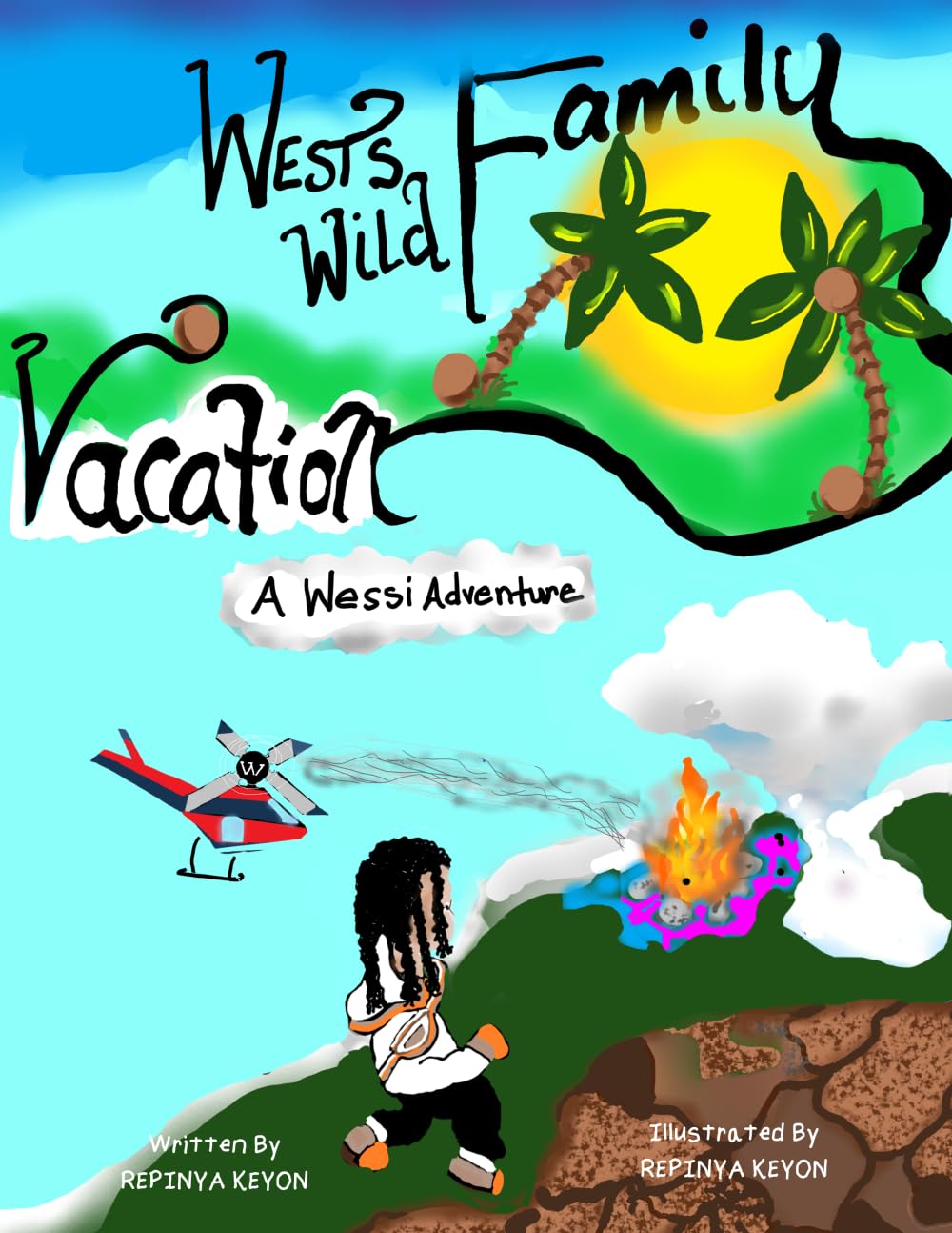Wests Wild Family Vacation: A Wessi Adventure
