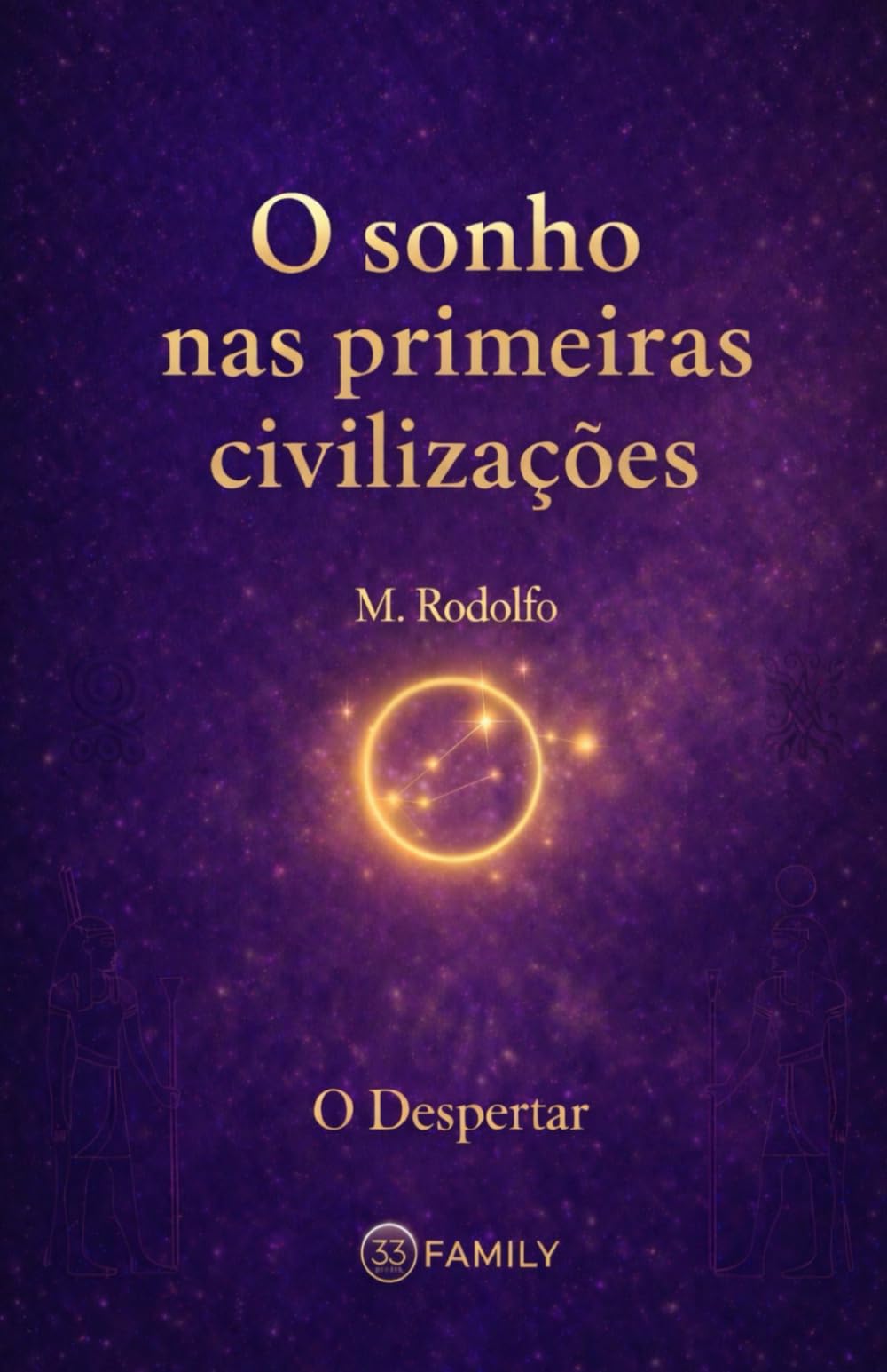 O Sonho nas Primeiras Civilizações: O Despertar