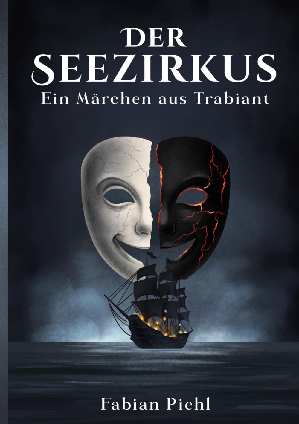 Der Seezirkus: Ein Märchen aus Trabiant