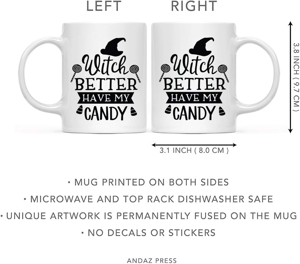 Andaz Press Funny Halloween 11oz. Ceramic Coffee Tea Mug Gift, Witch Better Have My Candy, 1-Pack, Birthday Christmas Gift Ideas