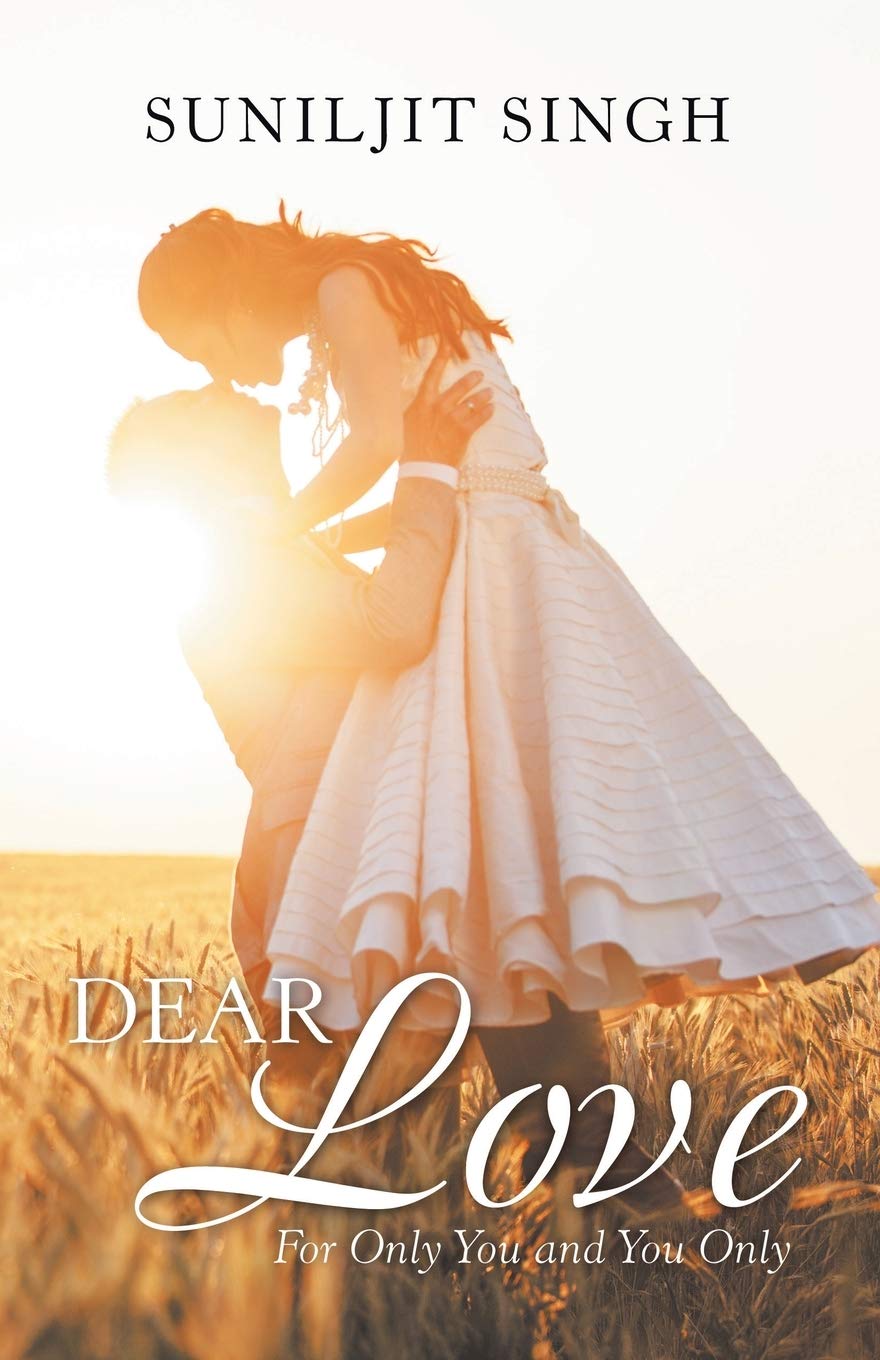 Dear Love: For Only You and You Only