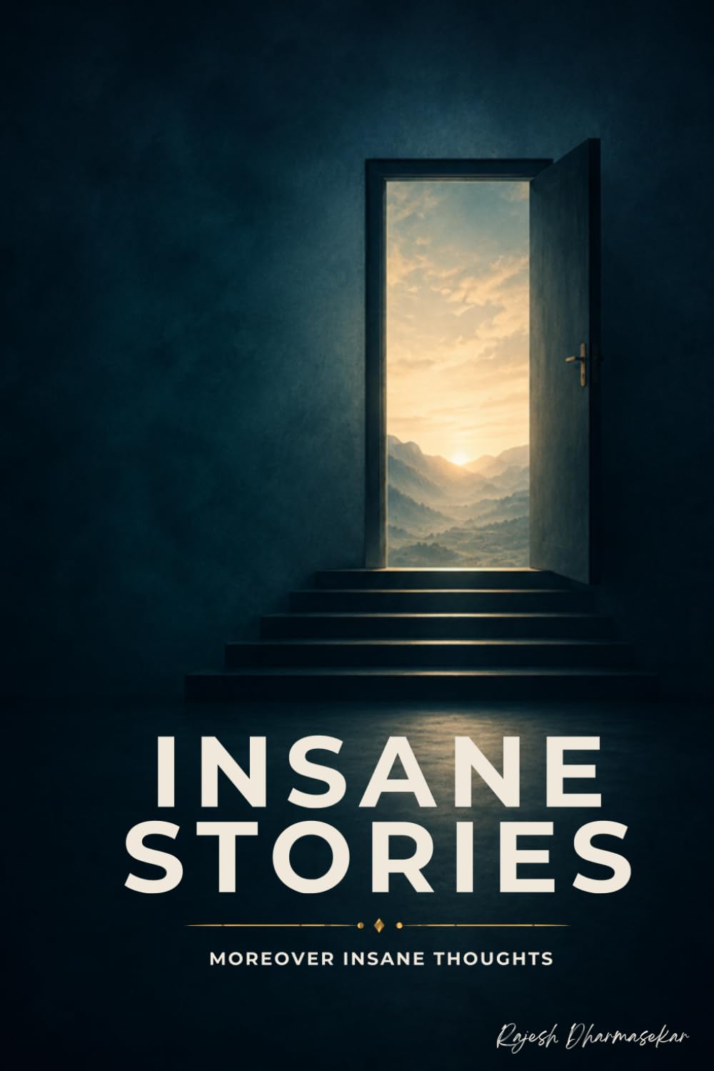 Insane Stories: Moreover Insane thoughts