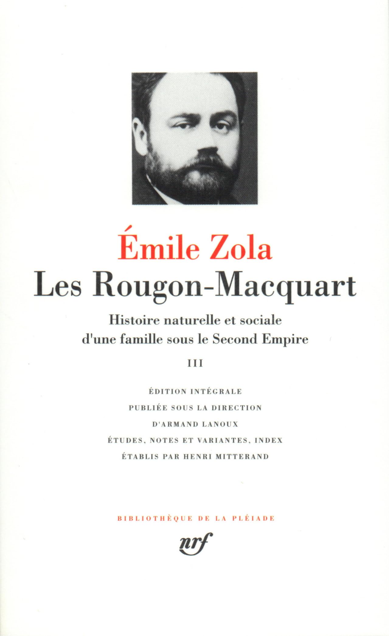 Les Rougon-Macquart 3: Histoire naturelle et sociale d'une famille sous le Second Empire