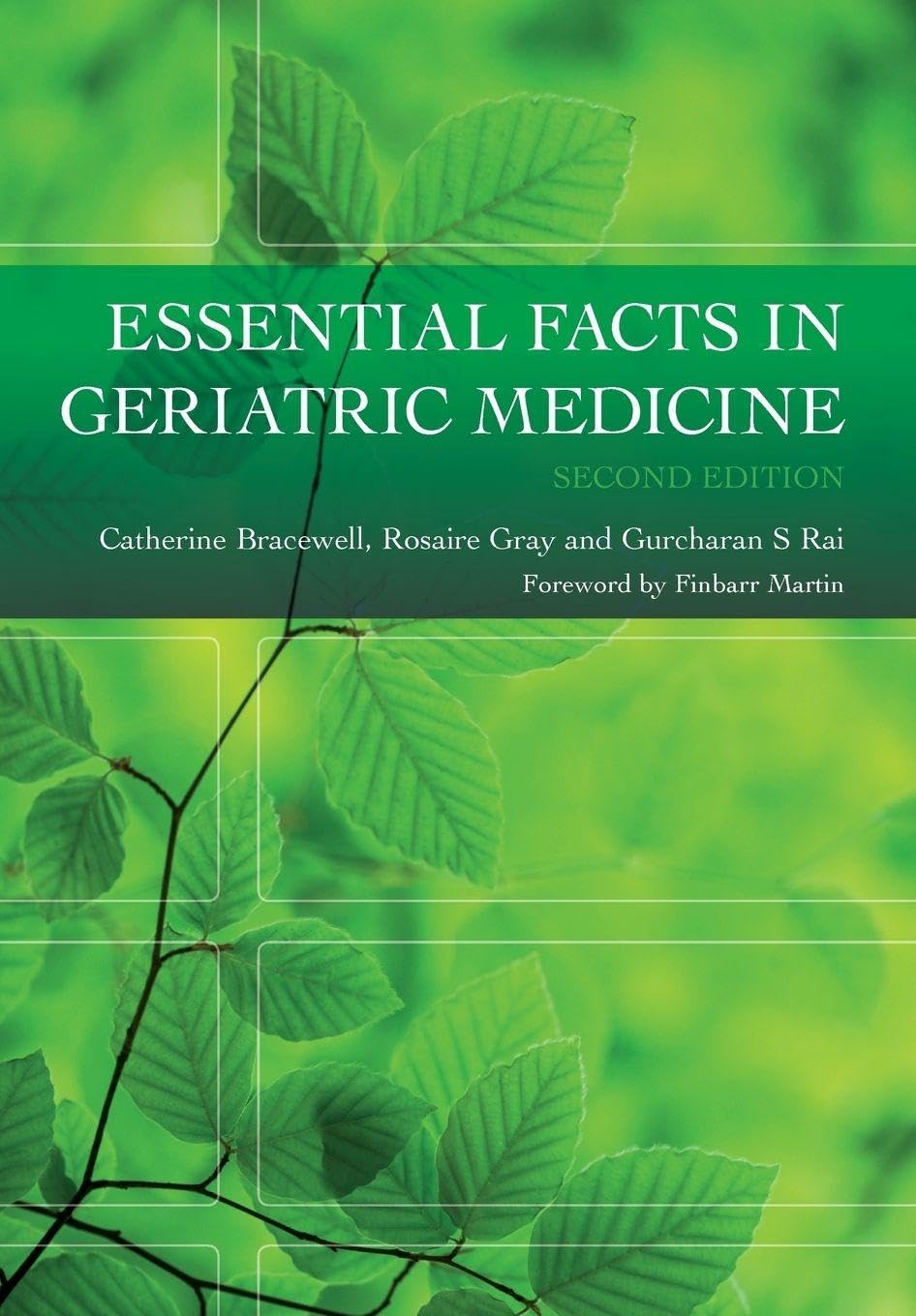 Essential Facts in Geriatric Medicine - Bracewell, Catherine