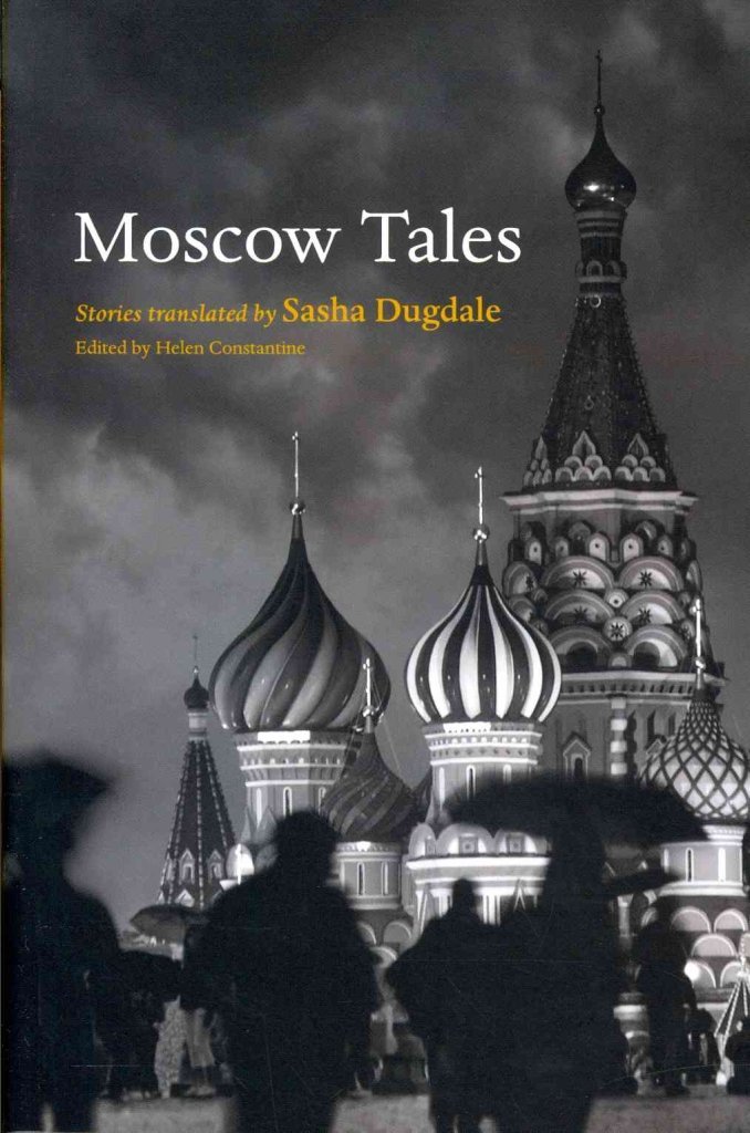 Moscow Tales by Helen Constantine, Sasha Dugdale - 9780199559893