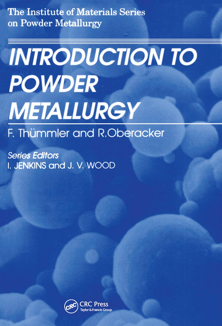Buy An Introduction to Powder Metallurgy (The Institute of Materials Series on Powder Metallurgy) — BookShops.in