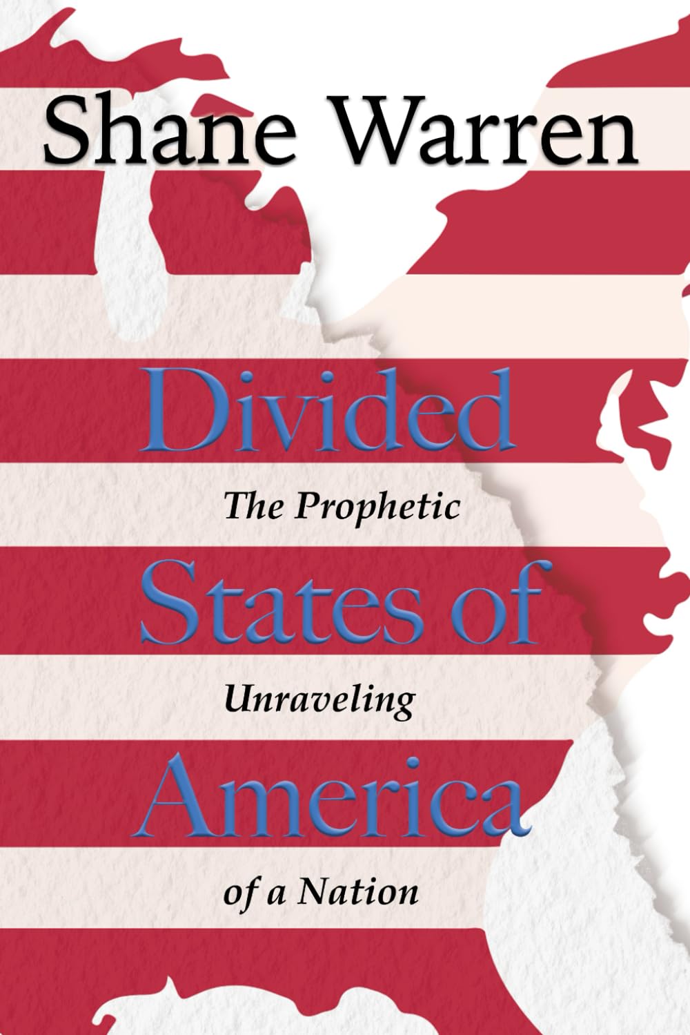 Divided States of America: The Prophetic Unraveling of a Nation