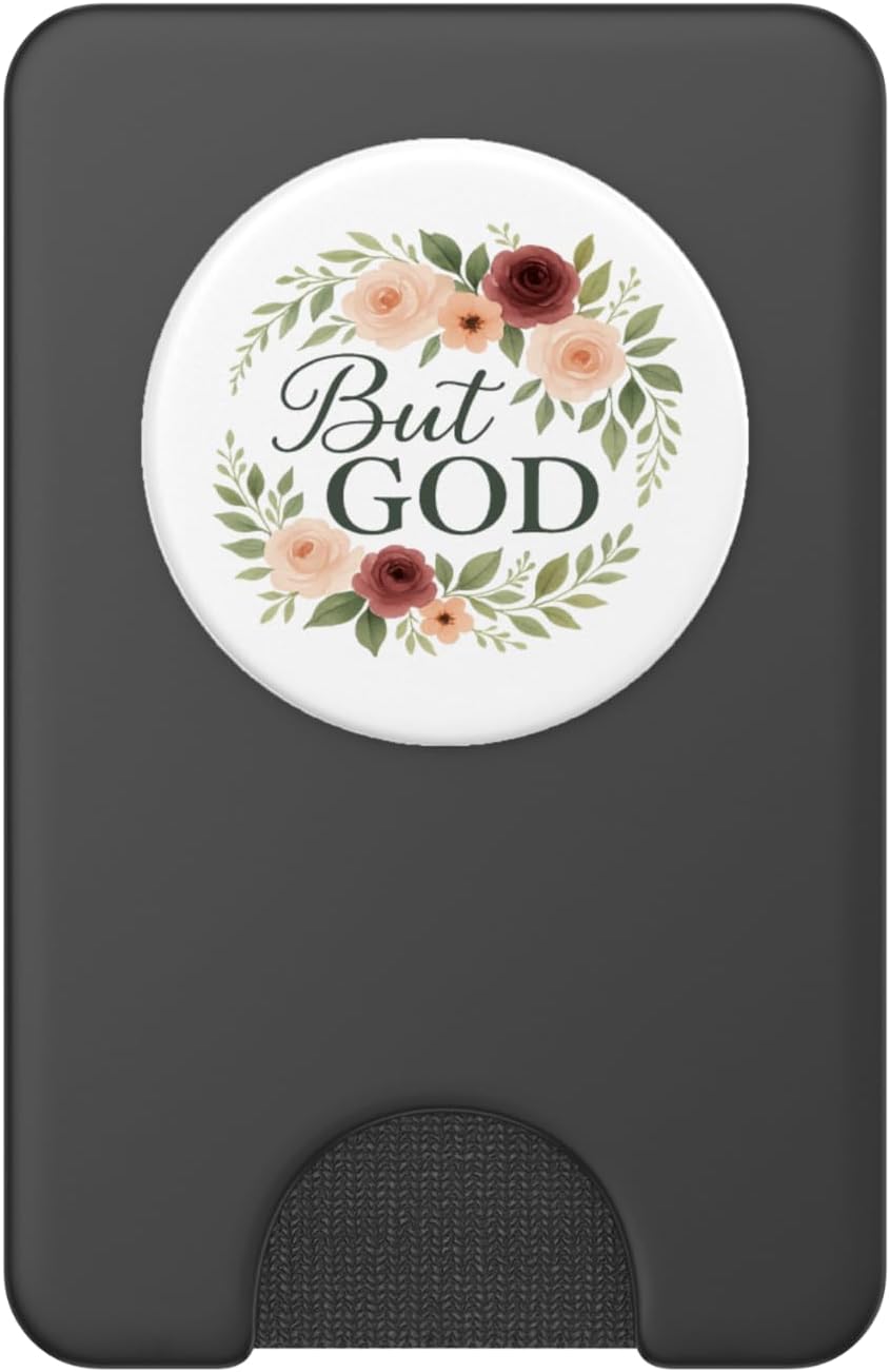 Floral Christian But God Religious Faith Based Phone Grips PopSockets PopWallet for MagSafe