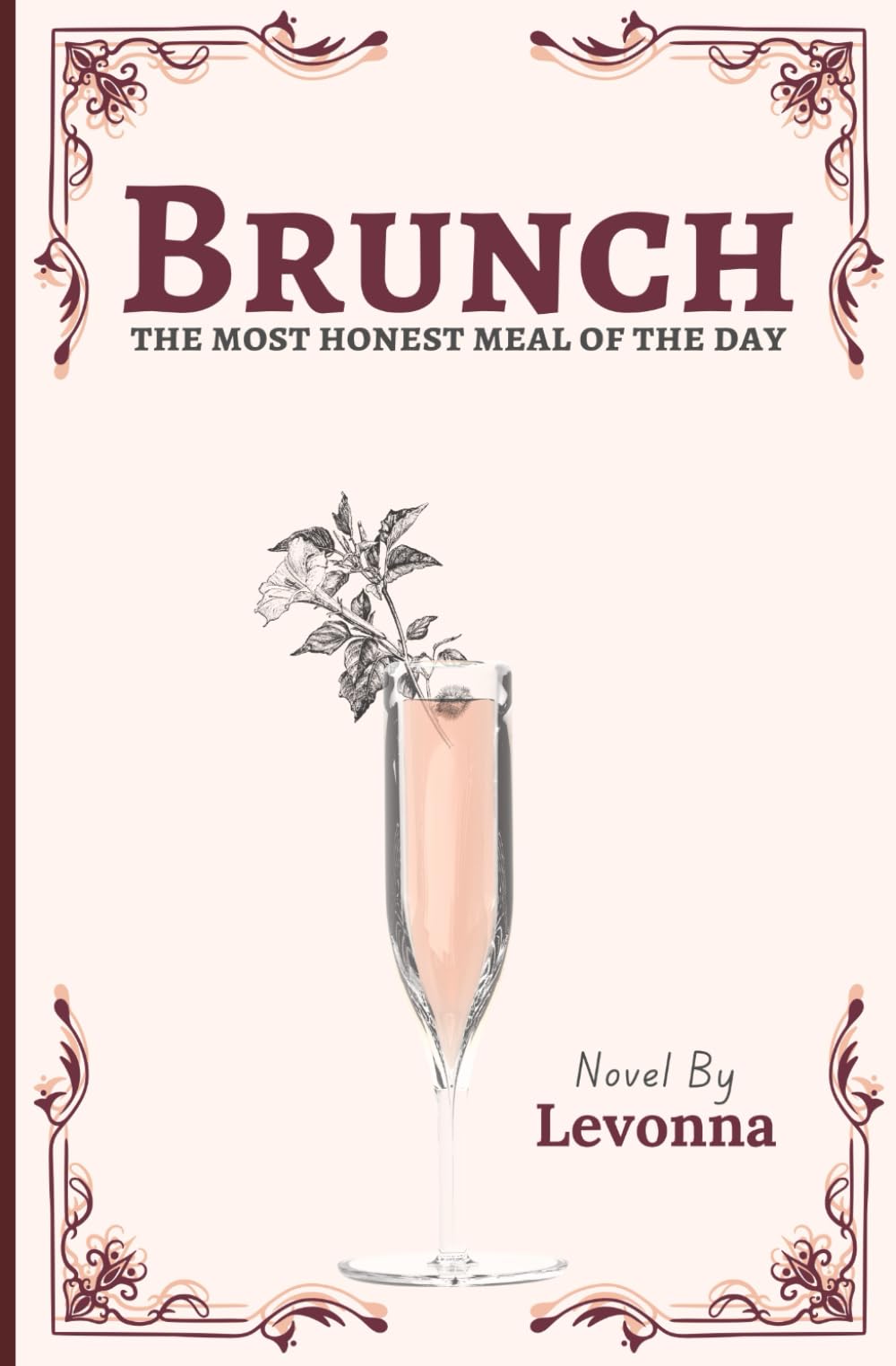 Brunch: The Most Honest Meal Of The Day