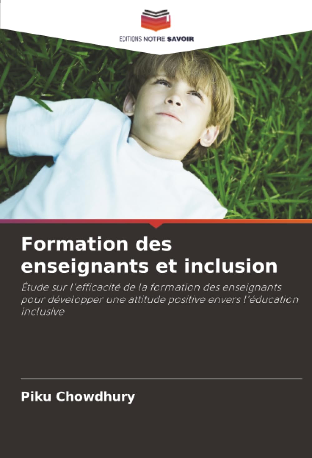 Formation des enseignants et inclusion: Étude sur l'efficacité de la formation des enseignants pour développer une attitude positive envers l'éducation inclusive